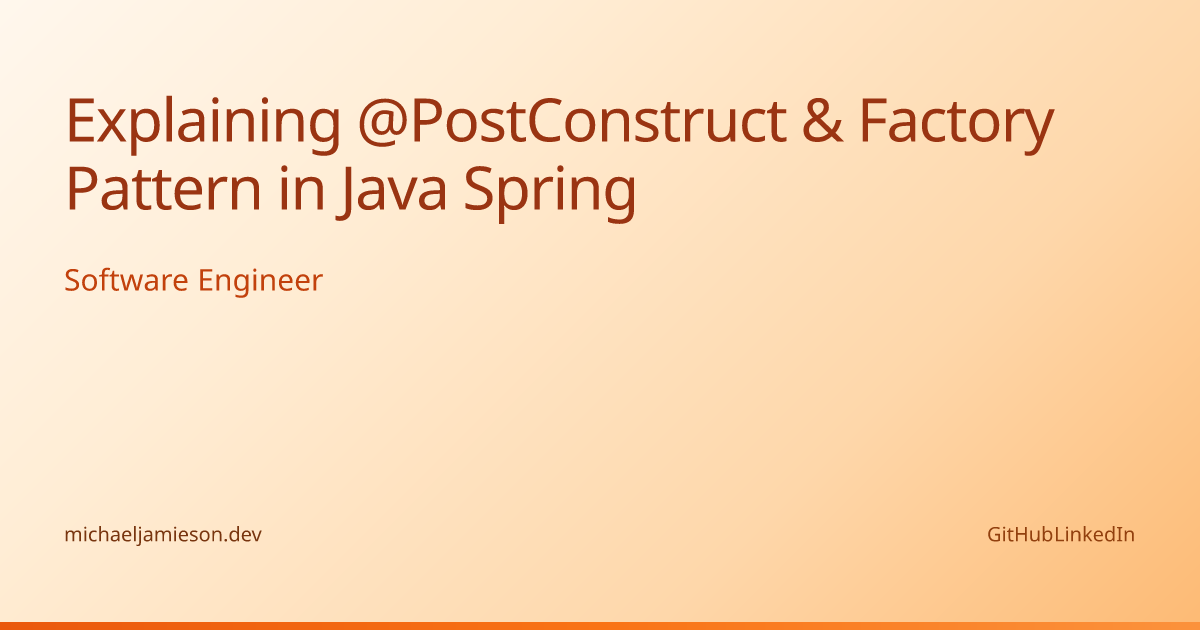Explaining @PostConstruct & Factory Pattern in Java Spring | Michael ...